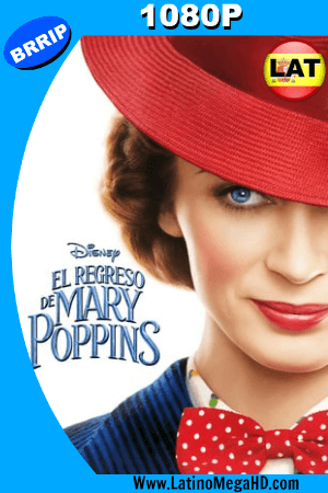 El Regreso de Mary Poppins (2018) Latino HD 1080P ()
